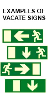 Examples of vacate signs